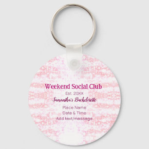 Llavero club social de fin de semana rosa brillo despedida