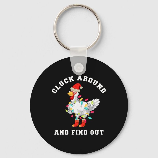 Llavero Cluck Around And Find Out Fun Christmas Chicken  (Anverso)