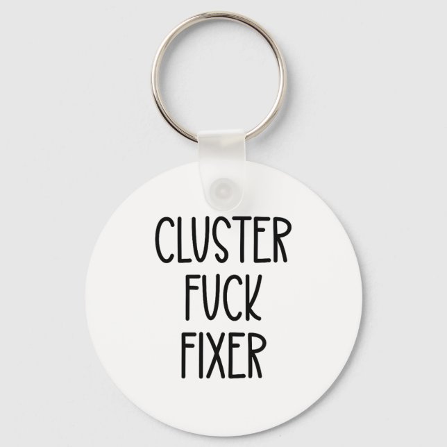 Llavero Cluster For Fixer Of Everything Coworkers Chaos Co (Anverso)