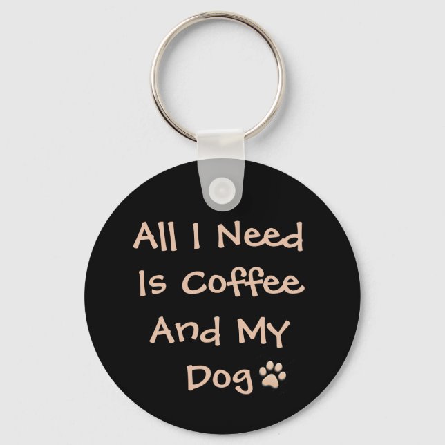 Llavero Coffee and Dog Lover Quote Minimal Design (Anverso)