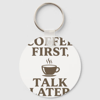 Llavero Coffee First Talk Later Vintage Coffee Lover