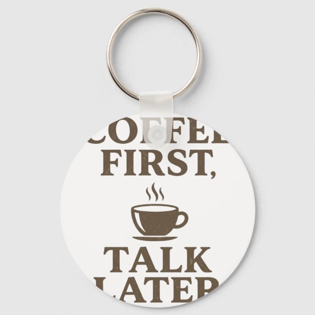 Llavero Coffee First Talk Later Vintage Coffee Lover  (Anverso)