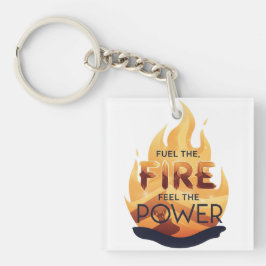 Llavero Coma el fuego y siente el tee motivacional de la p