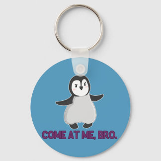 Llavero Come At Me, Bro Penguin keychain