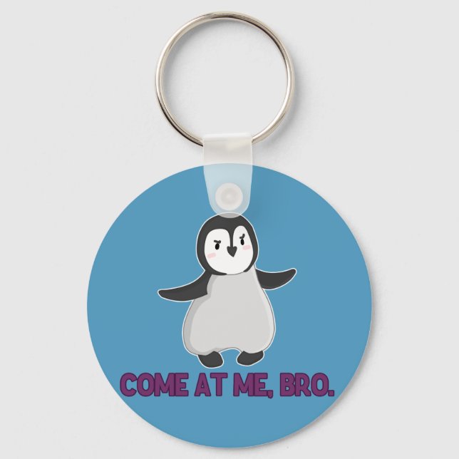Llavero Come At Me, Bro Penguin keychain (Anverso)