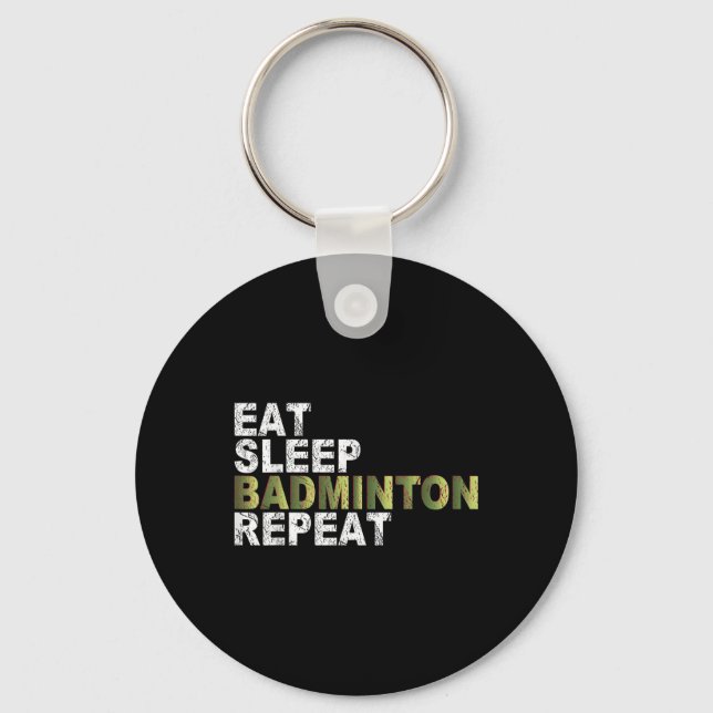 Llavero Comer Dormir Bádminton Repetir  (Anverso)