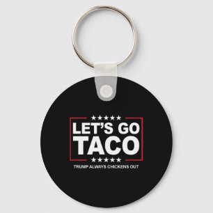 Llavero Comercio de tacos de Trump divertido Trump siempre