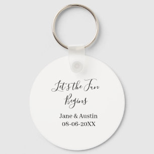 Llavero comienza la diversión nombre de la pareja de casad