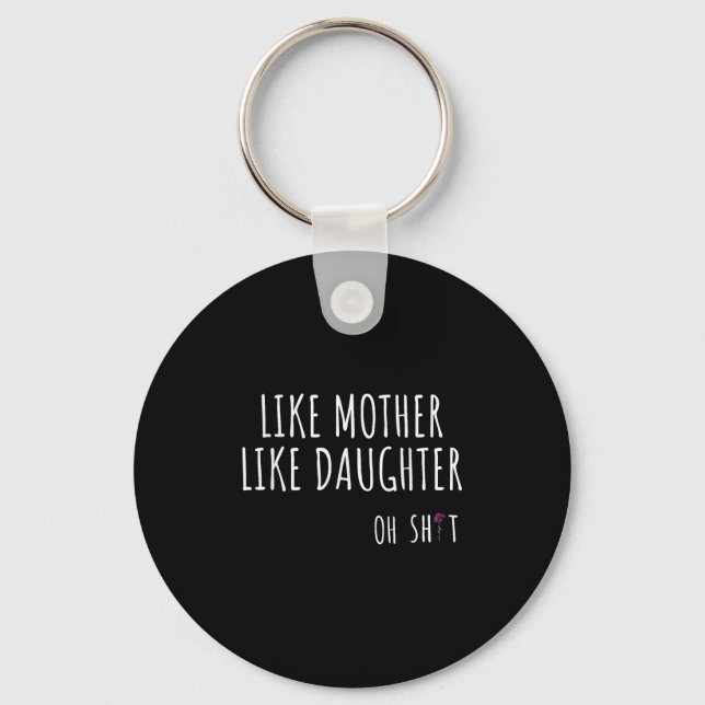 Llavero Como Madre Como Hija Oh Gracioso (Anverso)
