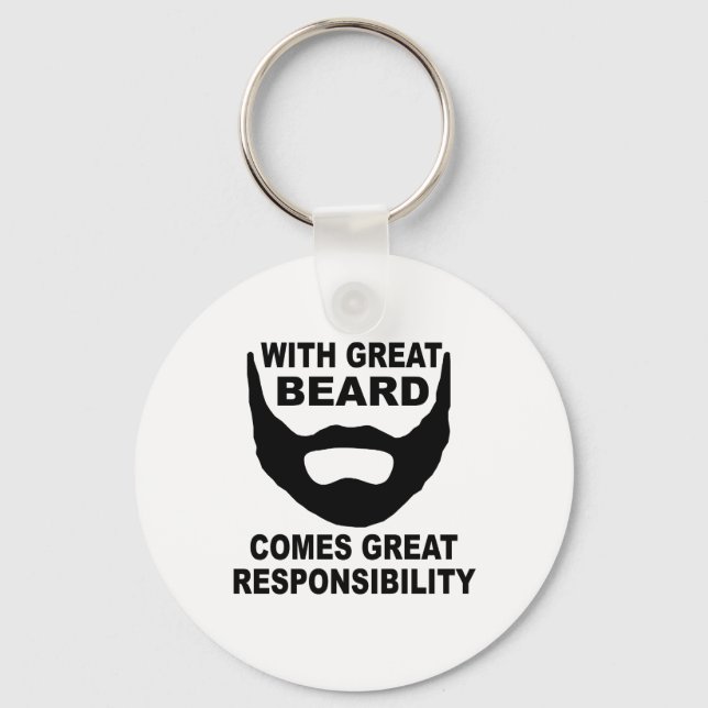 Llavero Con la barba grande llega la gran responsabilidad (Anverso)