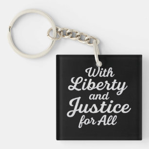 Llavero Con libertad y justicia para todos protesta libert