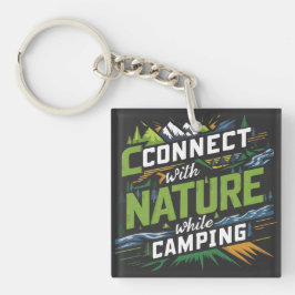 Llavero Conectar con la naturaleza mientras acampa