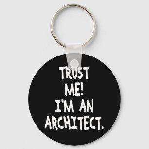 LLAVERO CONFIANZA EN QUE SOY UN ARQUITECTO