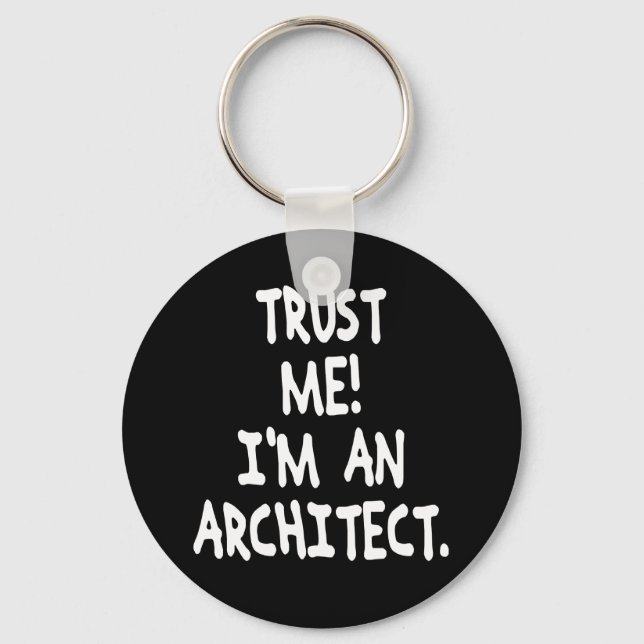 LLAVERO CONFIANZA EN QUE SOY UN ARQUITECTO (Anverso)