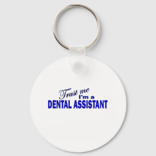 Llavero Confíe en que yo es ayudante de dentista