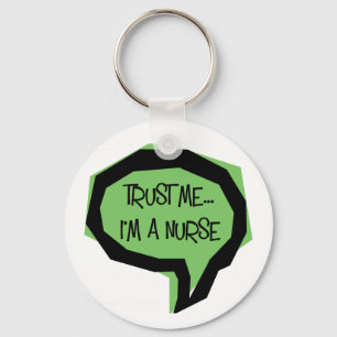 Llavero Confíeme en, yo son una enfermera