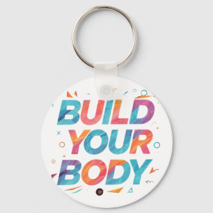 Llavero "Construye tu cuerpo":