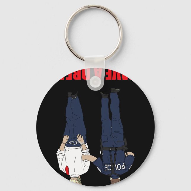 Llavero Contra Trump, tengo un sueño policial: arrestar a  (Anverso)