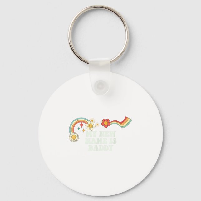 Llavero Cool Groovy Quote My New Name Is Daddy Saying Art  (Anverso)