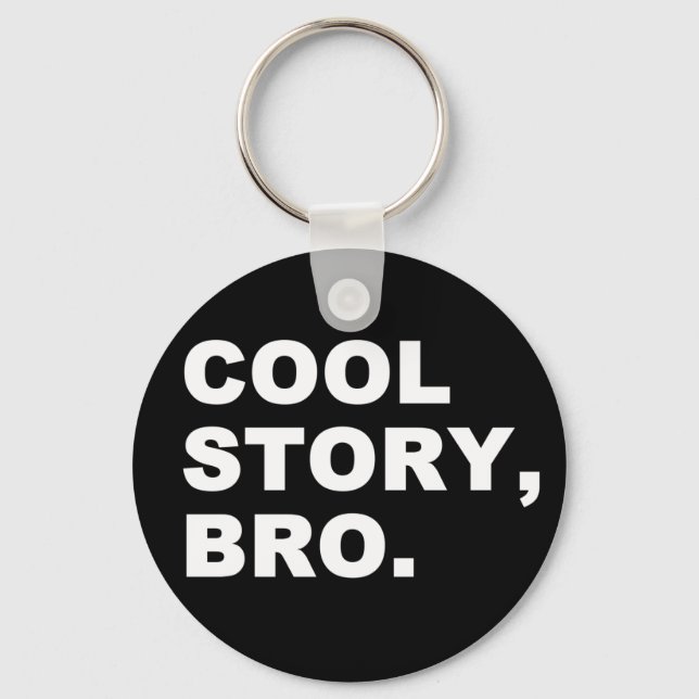 Llavero Cool Story Bro (Anverso)