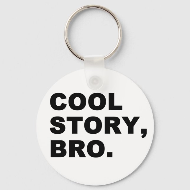 Llavero Cool Story Bro (Anverso)