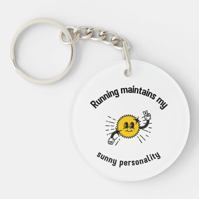Llavero Correr mantiene mi personalidad soleada (Frente)