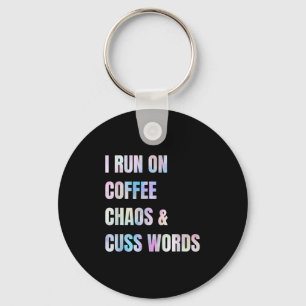 Llavero Corro En El Caos Del Café Y Cuss Words Una Cita Di