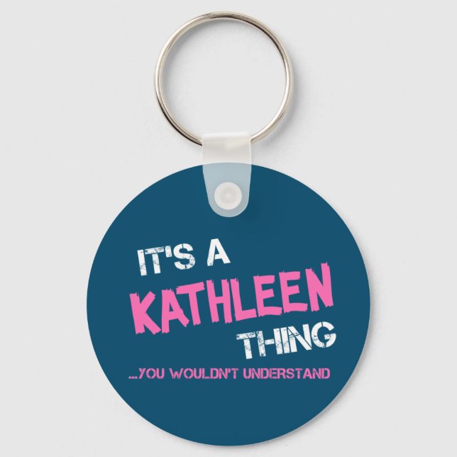 Llavero Cosa de Kathleen que no entenderías (Anverso)