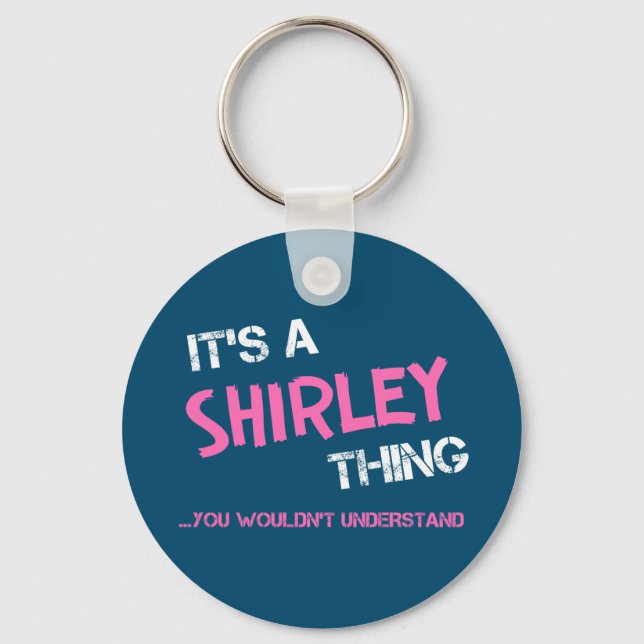 Llavero Cosa de Shirley que no entenderías (Anverso)