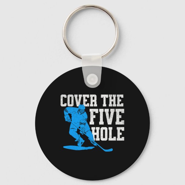 Llavero Cover The Five Hole Funny Hockey Goalie  (Anverso)