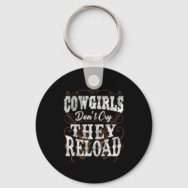 Llavero Cowgirls Don't Cry They Reload Shirt  (Anverso)