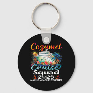 Llavero Cozumel Cruise Squad 2025 Cozumel Friend Family Cr