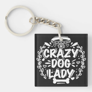 Llavero Crazy Dog Lady Dog Mom