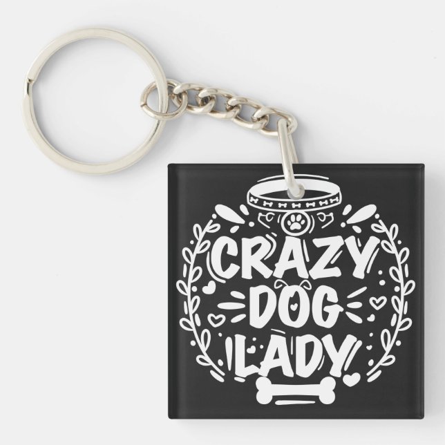 Llavero Crazy Dog Lady Dog Mom (Frente)