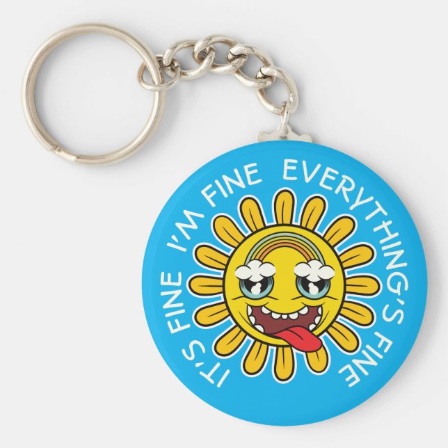 Llavero Crazy Sunflower: Está bien, estoy bien, todo está  (Frente)