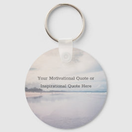 Llavero Create Your Own Text Inspirational Motivational