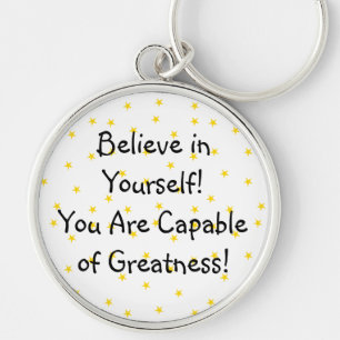 Llavero Creer en ti mismo Keychain