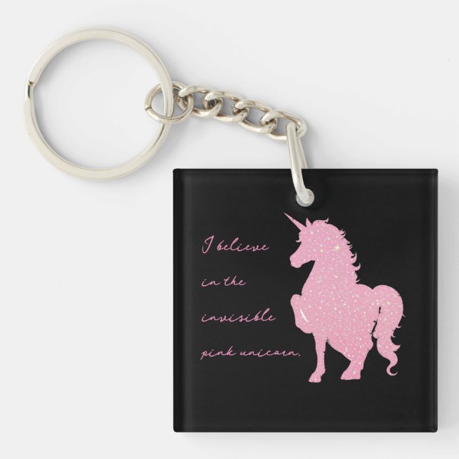 Llavero Creo en el unicornio rosa invisible. (Frente)