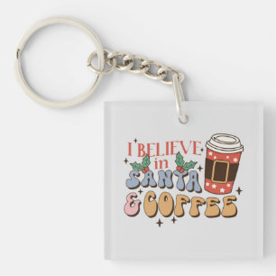 Llavero Creo en Santa y el café   Navidades Latte