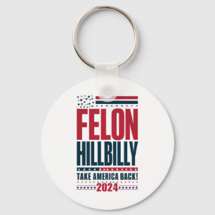 Llavero Criminal Paleto 2024 Trump Vance 2024 Elección