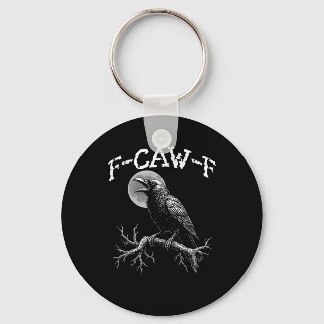 Llavero Crow F-Caw-F Funny Bird Crow Humor Creative Casual (Anverso)