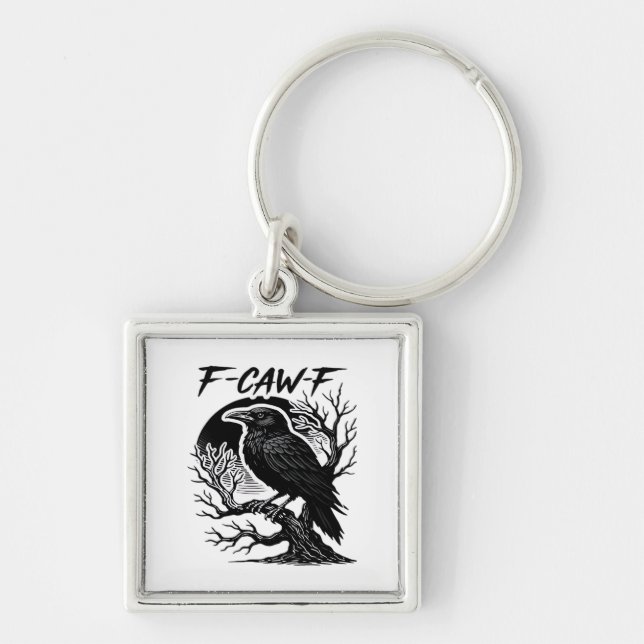 Llavero Crow F-Caw-F Gothic Humor Funny (Frente)