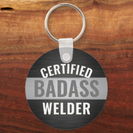 Llavero Cualquier soldadura de Badass con certificación de