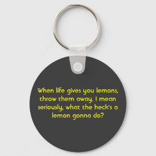 Llavero Cuando la vida te da limones,