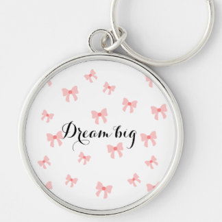 Llavero Cuidada cadena de claves "Dream big" 🎀