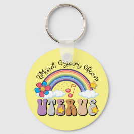 Llavero Cuidado con su propia Uterus Feminist Pro Choice R