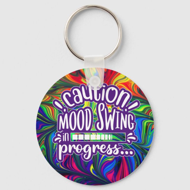 Llavero ¡Cuidado! Mood Swing in Progress - Funny keychain (Anverso)