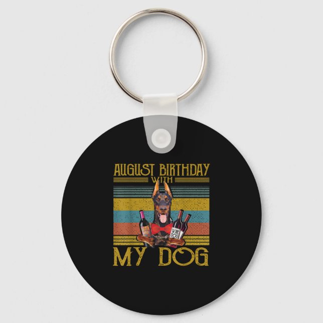 Llavero Cumpleaños De Agosto Con Mi Perro Doberman Pinsche (Anverso)