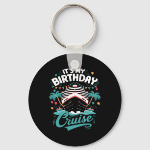 Llavero Cumpleaños de la fiesta de cumpleaños de mi crucer