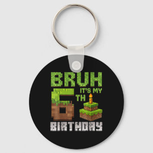 Llavero Cumpleaños Divertido Niño Bruh Es Mi 6 Cumpleaños